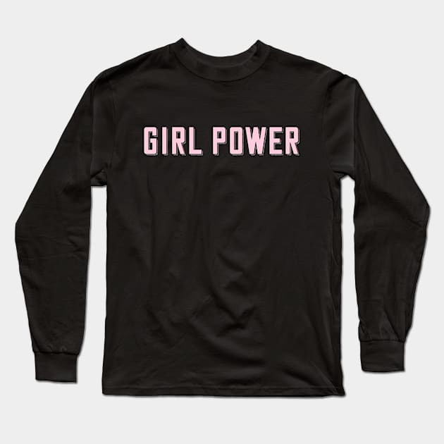 GIRL POWER PINK design Long Sleeve T-Shirt by littleprints